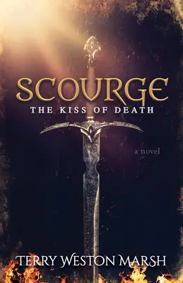 Fléau : Le baiser de la mort - Scourge: The Kiss of Death