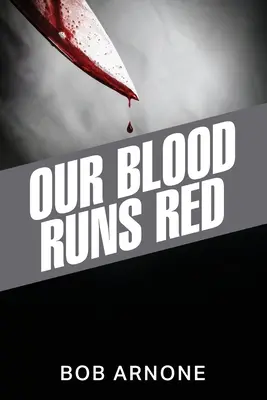 Notre sang coule rouge - Our Blood Runs Red
