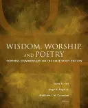 Sagesse, culte et poésie : Fortress Commentary on the Bible Study Edition - Wisdom, Worship, and Poetry: Fortress Commentary on the Bible Study Edition