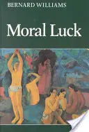 La chance morale : documents philosophiques 1973 1980 - Moral Luck: Philosophical Papers 1973 1980