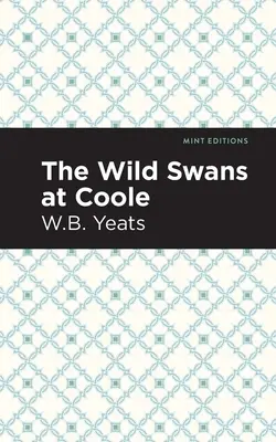 Les cygnes sauvages de Coole (Collection) - The Wild Swans at Coole (Collection)