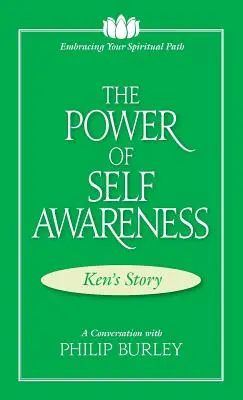 Le pouvoir de la conscience de soi : Une conversation avec Philip Burley - The Power of Self Awareness: A Conversation with Philip Burley