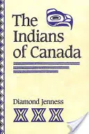 Les Indiens du Canada (révisé) - Indians of Canada (Revised)