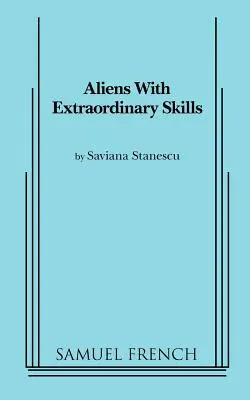 Aliens with Extraordinary Skills (Des extraterrestres aux compétences extraordinaires) - Aliens with Extraordinary Skills