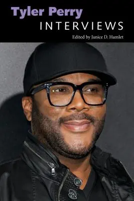Tyler Perry : Interviews - Tyler Perry: Interviews