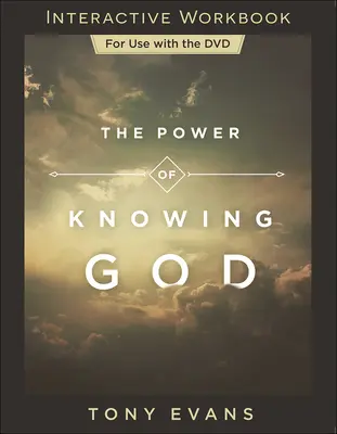 Le pouvoir de connaître Dieu : cahier d'exercices interactif - The Power of Knowing God Interactive Workbook