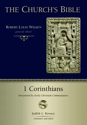 1 Corinthiens : Interprétation par les premiers commentateurs chrétiens - 1 Corinthians: Interpreted by Early Christian Commentators
