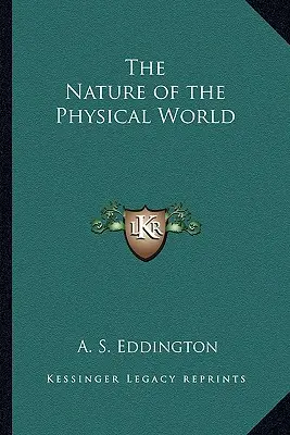 La nature du monde physique - The Nature of the Physical World