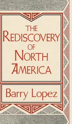 Redécouverte de l'Amérique du Nord - Rediscovery of North America