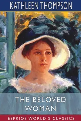 La femme aimée (Esprios Classics) - The Beloved Woman (Esprios Classics)
