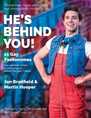 Il est derrière vous : Onze pantomimes gays - He's Behind You: Eleven Gay Pantomimes