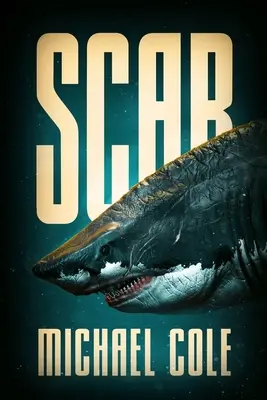 Scar : Un thriller en haute mer - Scar: A Deep Sea Thriller