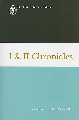 Chroniques I & II : Un commentaire - I & II Chronicles: A Commentary