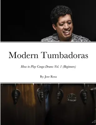 Comment jouer du Conga Vol. 1 (Débutants) - How to play Conga Drums Vol. 1 (Beginners)