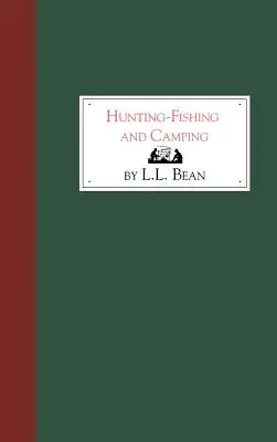 Chasse, pêche et camping - Hunting, Fishing and Camping