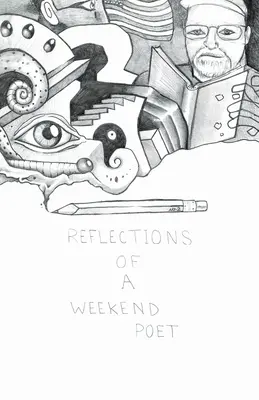 Réflexions d'un poète du week-end - Reflections of a Weekend Poet