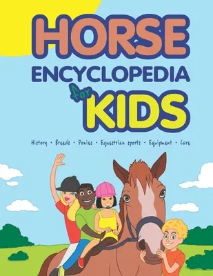 Encyclopédie du cheval pour les enfants - Horse Encyclopedia for Kids