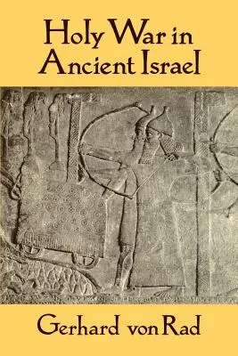 La guerre sainte dans l'ancien Israël - Holy War in Ancient Israel