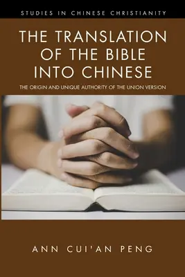 La traduction de la Bible en chinois - The Translation of the Bible into Chinese