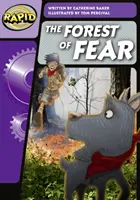 Niveau 3 en phonétique rapide : La forêt de la peur (Fiction) - Rapid Phonics Step 3: The Forest of Fear (Fiction)