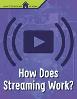 Comment fonctionne la diffusion en continu ? - How Does Streaming Work?