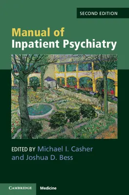 Manuel de psychiatrie hospitalière - Manual of Inpatient Psychiatry