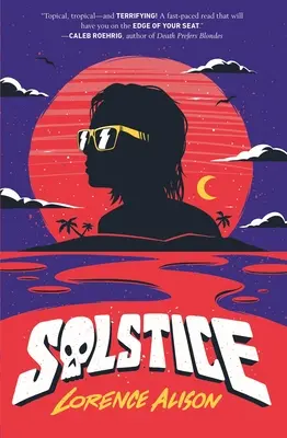 Solstice : Une comédie d'horreur tropicale - Solstice: A Tropical Horror Comedy