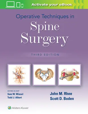 Techniques opératoires en chirurgie de la colonne vertébrale - Operative Techniques in Spine Surgery