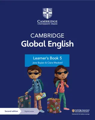 Cambridge Global English Learner's Book 5 with Digital Access (1 Year) : Pour l'anglais primaire de Cambridge en tant que seconde langue - Cambridge Global English Learner's Book 5 with Digital Access (1 Year): For Cambridge Primary English as a Second Language
