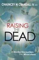 Ressusciter les morts - Raising the Dead