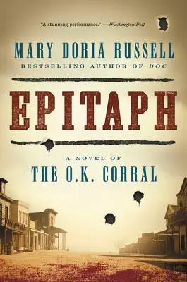 Epitaph : Un roman de l'O.K. Corral - Epitaph: A Novel of the O.K. Corral