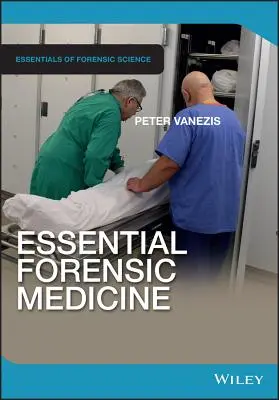 L'essentiel de la médecine légale - Essential Forensic Medicine
