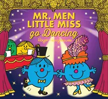 M. Hommes Petite Mademoiselle va danser - Mr. Men Little Miss go Dancing