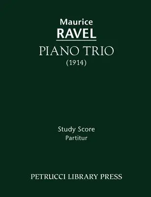 Trio pour piano : Partition d'étude - Piano Trio: Study Score