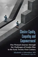 L'équité insaisissable, l'empathie et l'autonomisation - Elusive Equity, Empathy and Empowerment