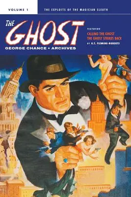 George Chance : Les archives des fantômes, volume 1 - George Chance: The Ghost Archives, Volume 1