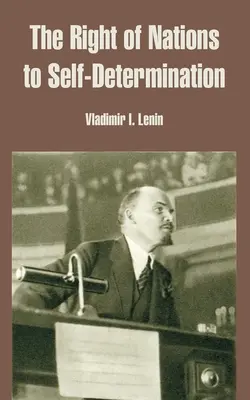 Le droit des nations à l'autodétermination - The Right of Nations to Self-Determination