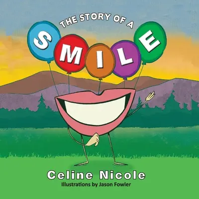 L'histoire d'un sourire - A Story of a Smile