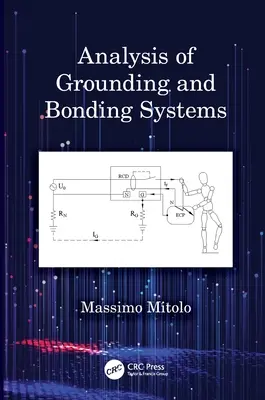 Analyse des systèmes de mise à la terre et de liaison - Analysis of Grounding and Bonding Systems