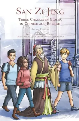 San Zi Jing - Classique des trois caractères en chinois et en anglais : Édition de poche - San Zi Jing - Three Character Classic in Chinese and English: Pocket Edition