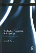 L'âme de l'anthropologie théologique : Une exploration cartésienne - The Soul of Theological Anthropology: A Cartesian Exploration