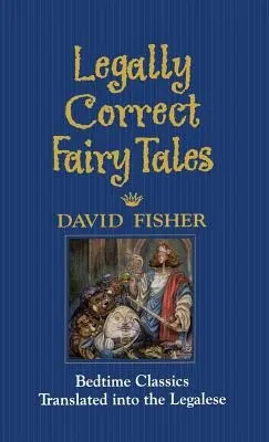 Contes de fées légalement corrects - Legally Correct Fairy Tales