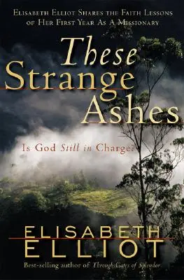 Ces étranges cendres : Dieu est-il toujours aux commandes ? - These Strange Ashes: Is God Still in Charge?