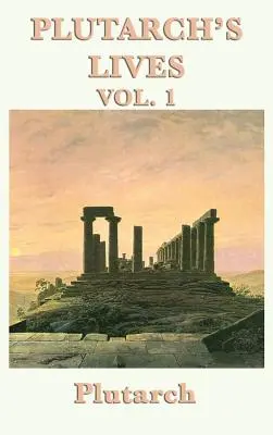 Les Vies de Plutarque Vol. 1 - Plutarch's Lives Vol. 1