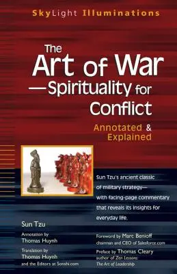 L'art de la guerre - La spiritualité au service du conflit : Annoté et expliqué - The Art of War--Spirituality for Conflict: Annotated & Explained