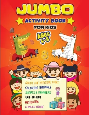 Jumbo - Activity Book for Kids : Best Workbook Ever&nbsp;! Livre pour apprendre, DOT-to-DOT, Dessiner, Tracer les chiffres de 1 à 10, Colorier par numéro, Tracer la ligne, C - Jumbo - Activity Book for Kids: Best Workbook Ever! Book for Learning, DOT-to-DOT, Drawing, Trace the numbers 1-10, Color by Number, Trace the line, C