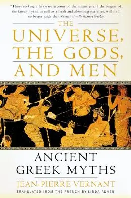L'univers, les dieux et les hommes - The Universe, the Gods, and Men