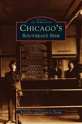 Le quartier sud-est de Chicago - Chicago's Southeast Side