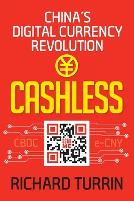 Sans argent liquide : La révolution de la monnaie numérique en Chine - Cashless: China's Digital Currency Revolution