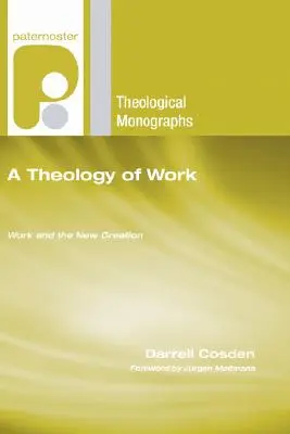 Une théologie du travail - A Theology of Work